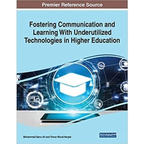 Fostering Communication and Learning With Underutilized Technologies in Higher Education (häftad, eng)