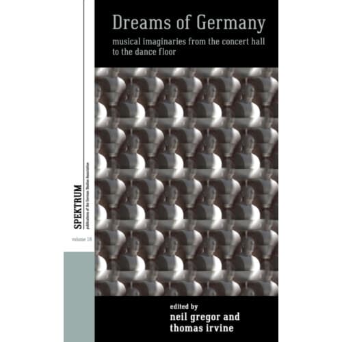 Dreams of Germany (inbunden, eng)