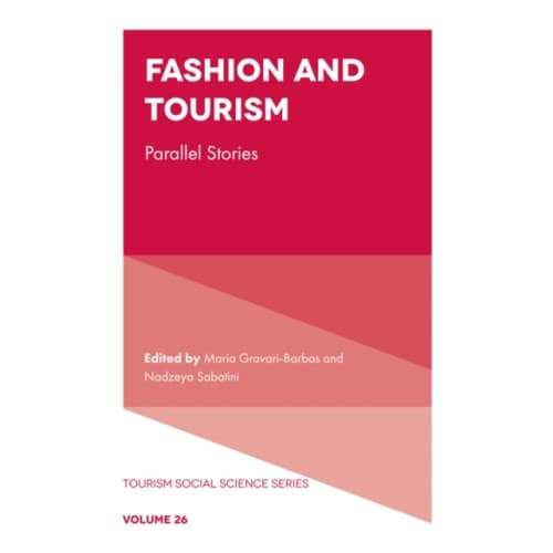 Fashion and Tourism (inbunden, eng)