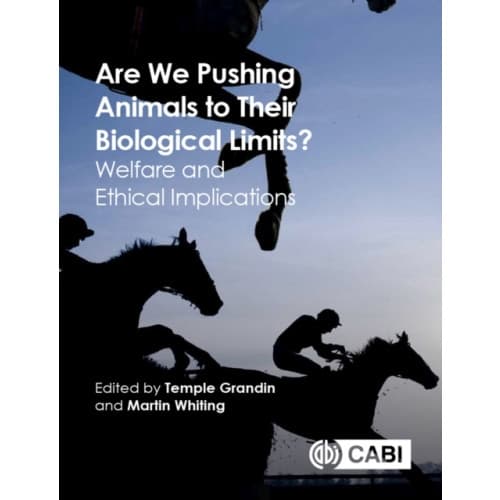 Are We Pushing Animals to Their Biological Limits? (häftad, eng)