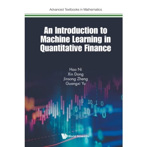 Introduction To Machine Learning In Quantitative Finance, An (häftad, eng)