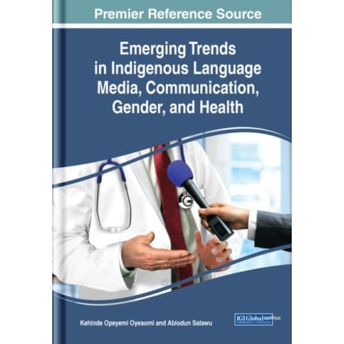 Emerging Trends in Indigenous Language Media, Communication, Gender ...
