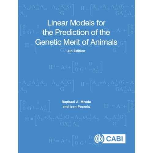 Linear Models for the Prediction of the Genetic Merit of Animals (häftad, eng)