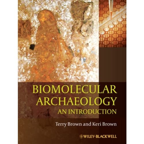 Biomolecular Archaeology (häftad, eng)