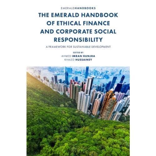 The Emerald Handbook of Ethical Finance and Corporate Social Responsibility (inbunden, eng)