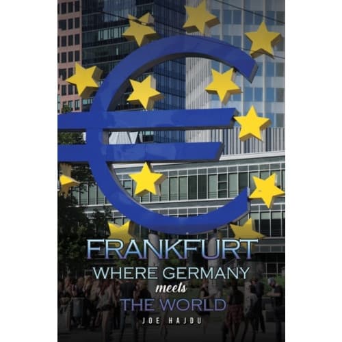 Frankfurt: Where Germany Meets the World (häftad, eng)