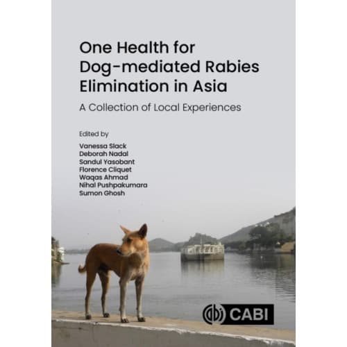 One Health for Dog-mediated Rabies Elimination in Asia (inbunden, eng)