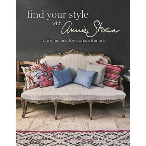 Find Your Style with Annie Sloan (inbunden, eng)