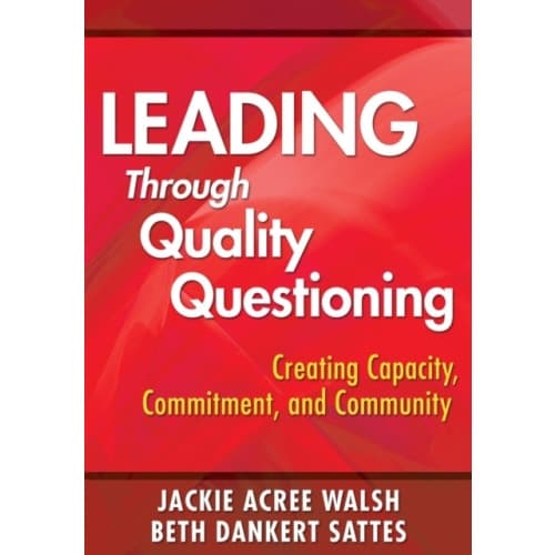 Leading Through Quality Questioning (häftad, eng)