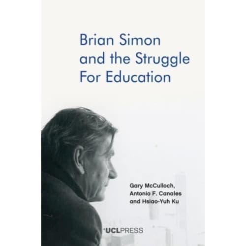 Brian Simon and the Struggle for Education (häftad, eng)
