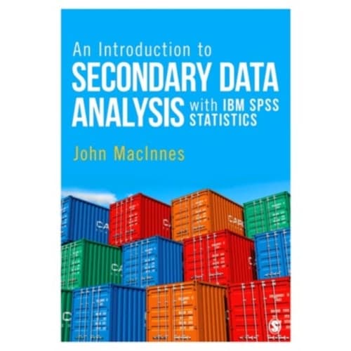 An Introduction to Secondary Data Analysis with IBM SPSS Statistics (häftad, eng)
