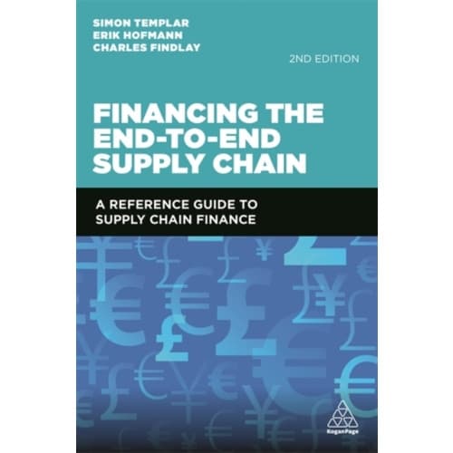 Financing the End-to-End Supply Chain (häftad, eng)