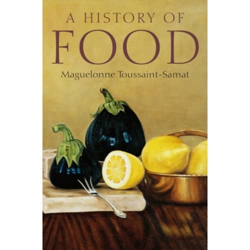 A History of Food (inbunden, eng)