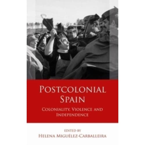 Postcolonial Spain (inbunden, eng)