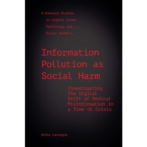 Information Pollution as Social Harm (inbunden, eng)