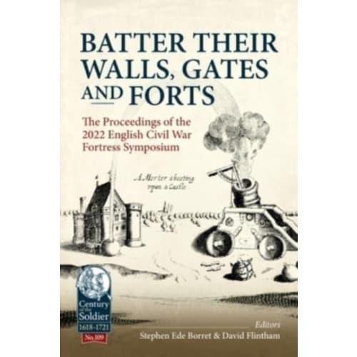 Batter their Walls, Gates and Forts (häftad, eng)