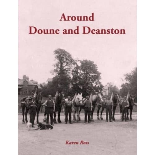 Around Doune and Deanston (häftad, eng)