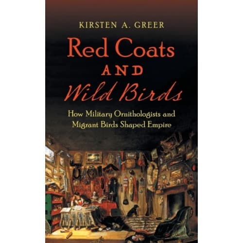 Red Coats and Wild Birds (inbunden, eng)