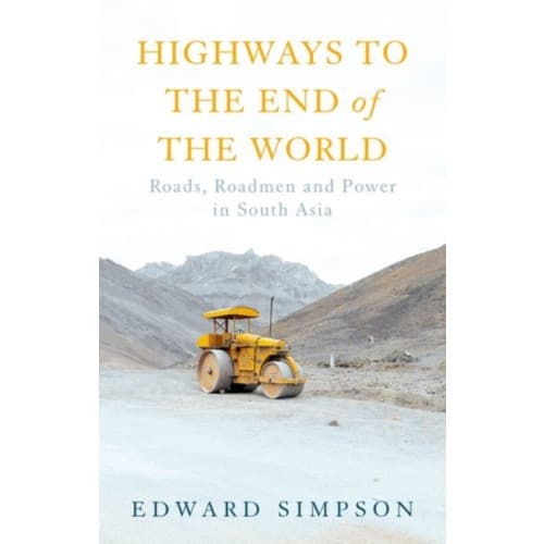 Highways to the End of the World (inbunden, eng)