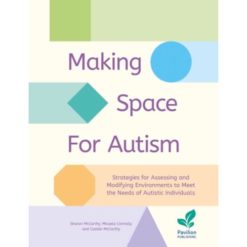 Making Space for Autism (häftad, eng)