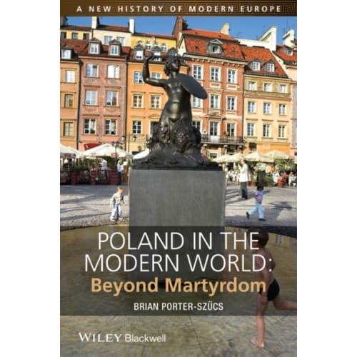 Poland in the Modern World (häftad, eng)