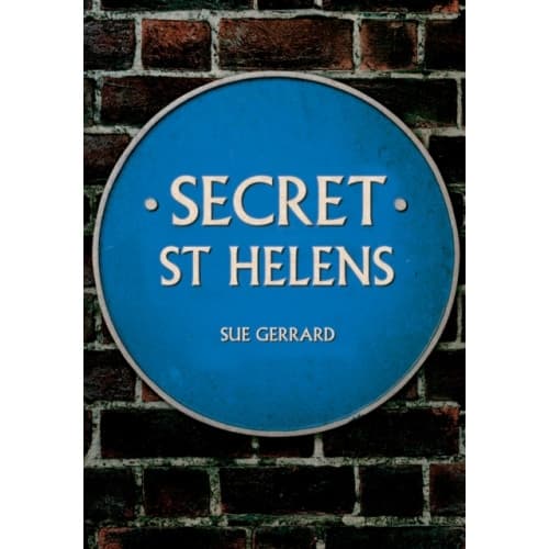 Secret St Helens (häftad, eng)
