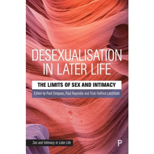 Desexualisation in Later Life (häftad, eng)