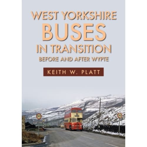 West Yorkshire Buses in Transition (häftad, eng)
