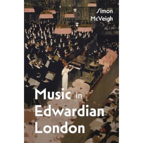 Music in Edwardian London (häftad, eng)