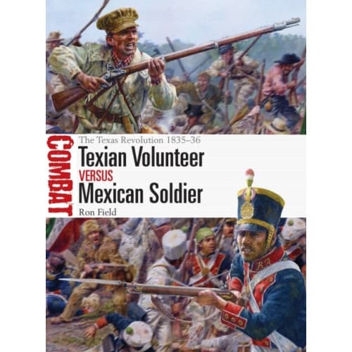 Texian Volunteer vs Mexican Soldier (häftad, eng)