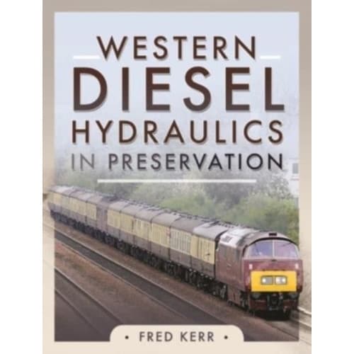 Western Diesel Hydraulics in Preservation (inbunden, eng)