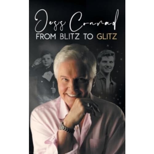 From Blitz to Glitz (inbunden, eng)