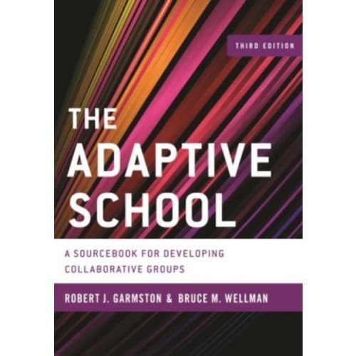 The Adaptive School (inbunden, eng)