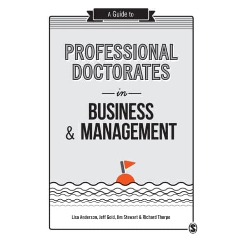 A Guide to Professional Doctorates in Business and Management (häftad, eng)