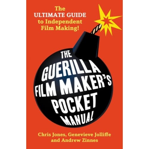 The Guerilla Film Makers Pocketbook (häftad, eng)