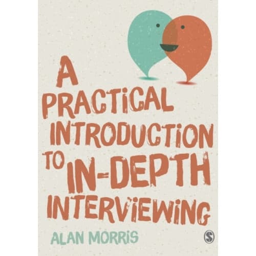 A Practical Introduction to In-depth Interviewing (häftad, eng)