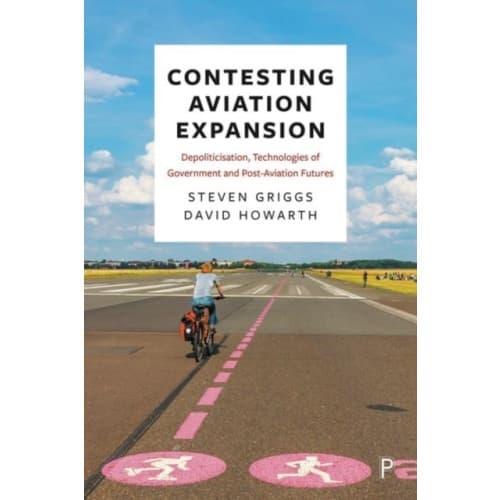 Contesting Aviation Expansion (inbunden, eng)