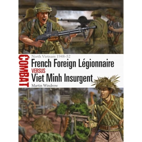French Foreign Legionnaire vs Viet Minh Insurgent (häftad, eng)