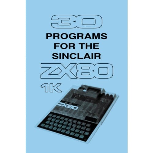 30 Programs for the Sinclair ZX80 (inbunden, eng)