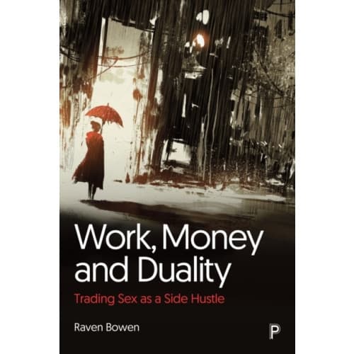 Work, Money and Duality (häftad, eng)