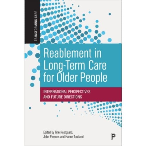 Reablement in Long-Term Care for Older People (inbunden, eng)