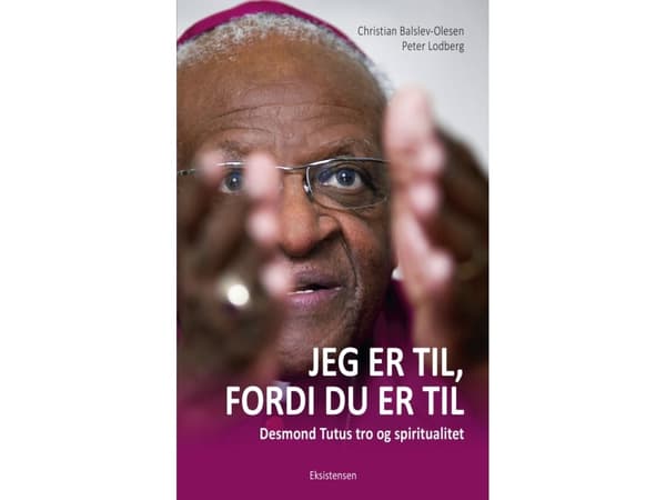 Jeg er til, fordi du er til | Christian Balslev-Olesen og Peter Lodberg