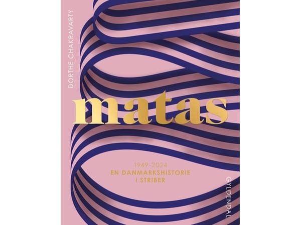 Matas | Dorthe Chakravarty | Språk: Danska