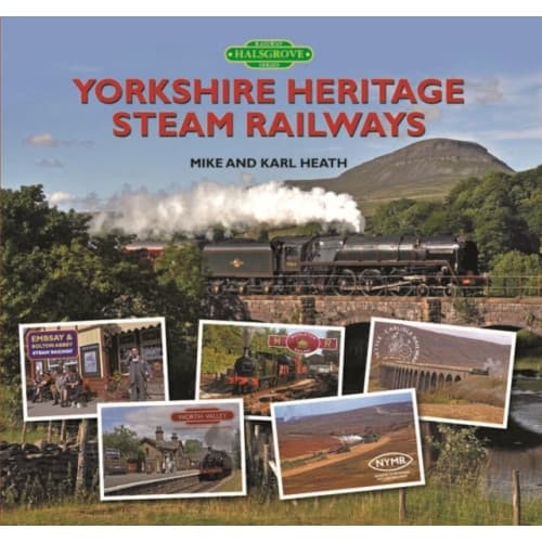 Yorkshire Heritage Steam Railways (inbunden, eng)