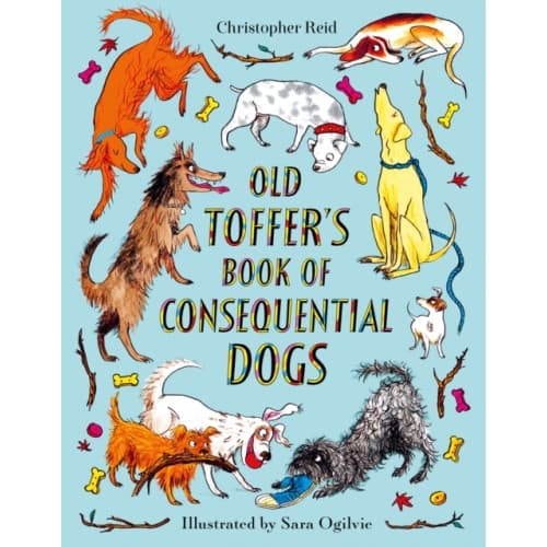 Old Toffer's Book of Consequential Dogs (inbunden, eng)