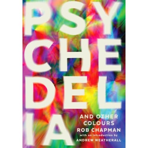 Psychedelia and Other Colours (häftad, eng)