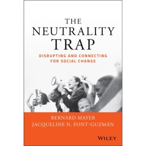 The Neutrality Trap (inbunden, eng)