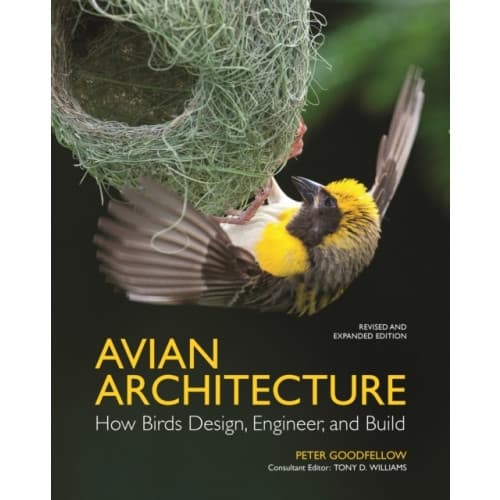 Avian Architecture  Revised and Expanded Edition (inbunden, eng)
