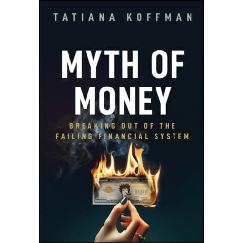 Myth of Money (inbunden, eng)