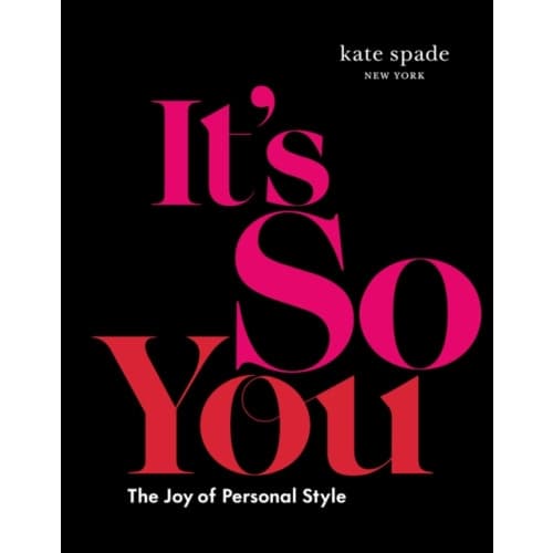 kate spade new york: It's So You! (inbunden, eng)